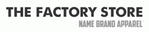 The Factory Store at Name Brand Apparel